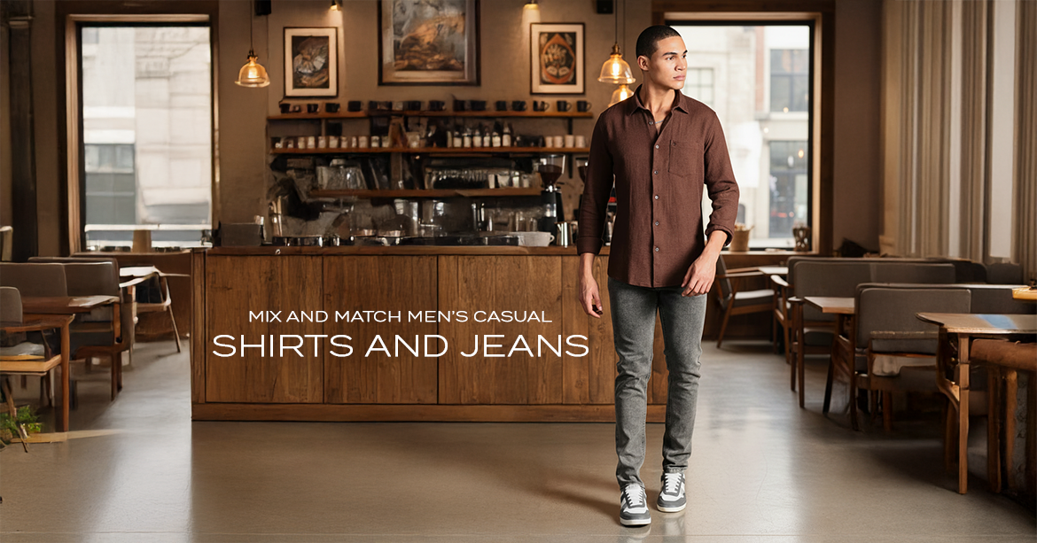 How to Mix and Match Men’s Casual Shirts and Jeans