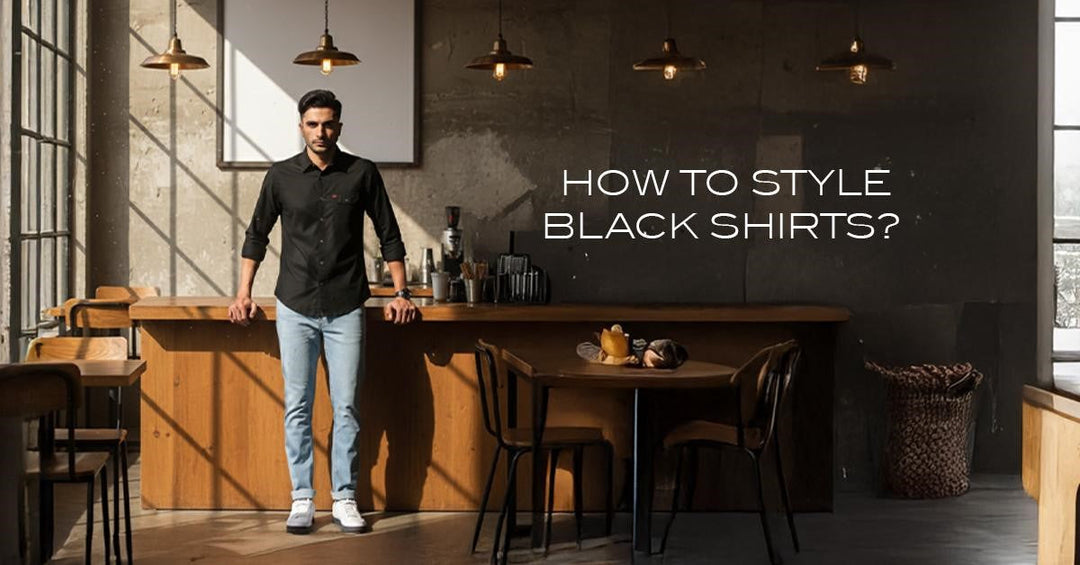 How to Style Black Shirts Without Looking Overdressed?